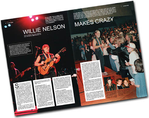 Willie Nelson
                  makes crazy