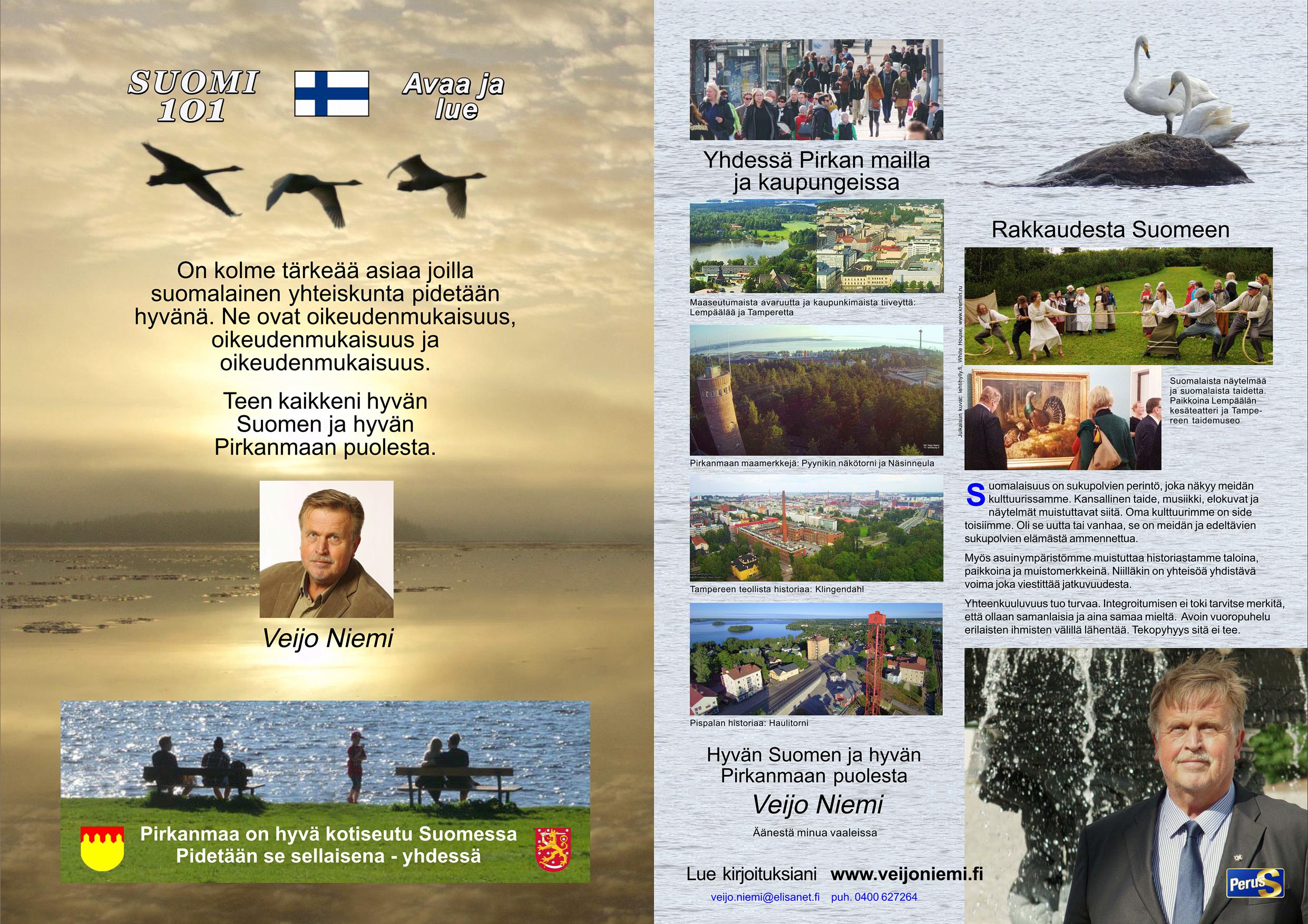 Veijo Niemi - Yhdess hyvn Suomen ja hyvn Pirkanmaan puolesta - Eduskuntaan 2019